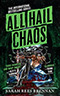 All Hail Chaos